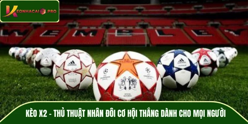Kèo X2