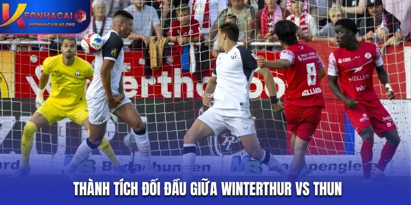 Lịch sử đối đầu của Winterthur vs Thun